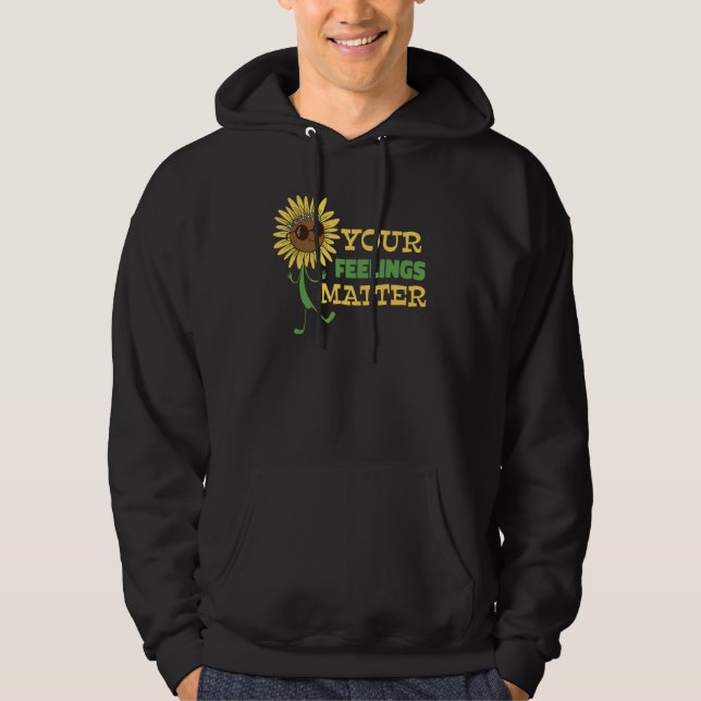 Your Feelings Matter   Mental Health Hippie Sunflo Hoodie (Front)