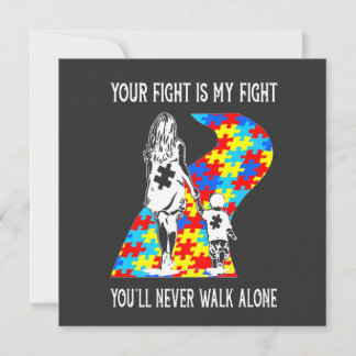 Your Fight Is My Fight Puzzle Ribbon Autism Mom Aw Invitation