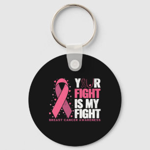 Your Fight My Fight Family Breast Cancer Awareness Keychain