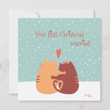Your First Christmas Married -  Two Cute Cats