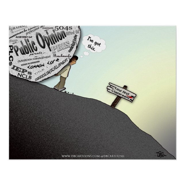 Your First Classroom I've Got This Poster (Front)