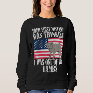 Your first mistake was thinking i was one of the l sweatshirt