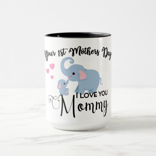 Your First Mothers Day Mug