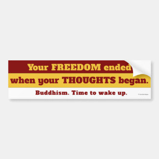 Your Freedom Ended Bumper Sticker