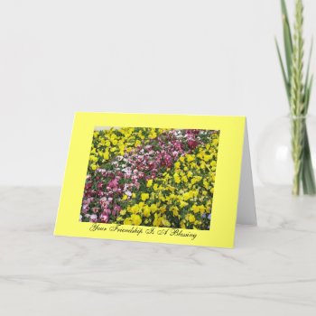Your Friendship Is A Blessing Card by DonnaGrayson at Zazzle