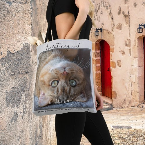 Your Funny Photo Cat in the Bag Tote Bag
