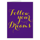 Your funny sayings: Follow your Dreams (Front)