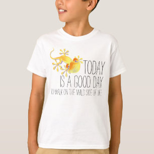 Your funny sayings: today is a good day to ... T-Shirt