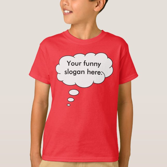 your-funny-slogan-here01 T-Shirt (Front)