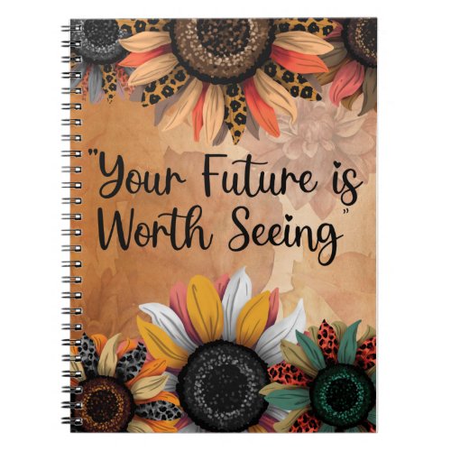 Your Future is Worth Seeing Notebook