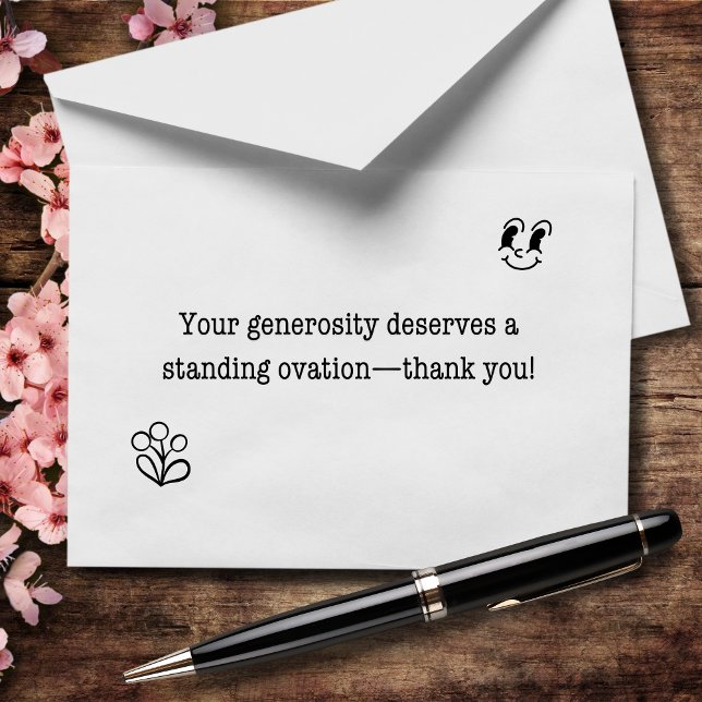 Your Generosity Deserves A Standing Ovation Thank You Card (Creator Uploaded)