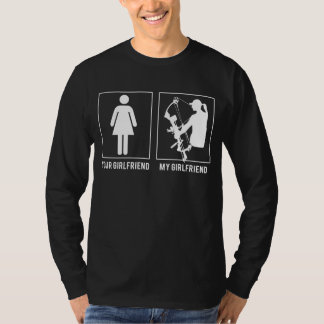 Your Girlfriend? My Girlfriend Loves Hunting! T-Sh T-Shirt