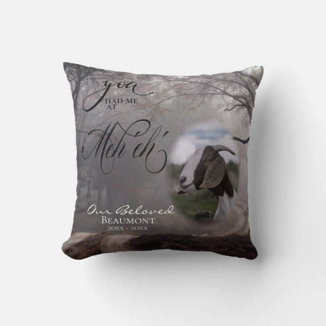 Your Goat Photo  Sympathy You Had Me at Meh Throw Pillow (Front)