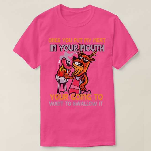 Your Going To Want To Swallow It Cooking Grill  T-Shirt (Design Front)