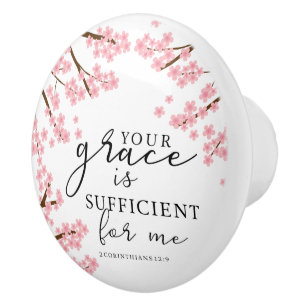 Your Grace is Sufficient Bible Cherry Blossoms Ceramic Knob