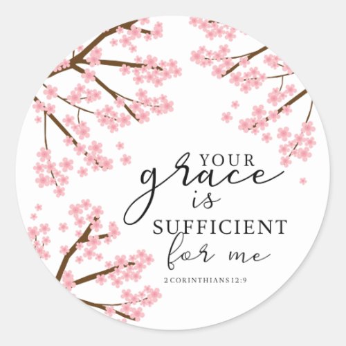 Your Grace is Sufficient Bible Cherry Blossoms Classic Round Sticker