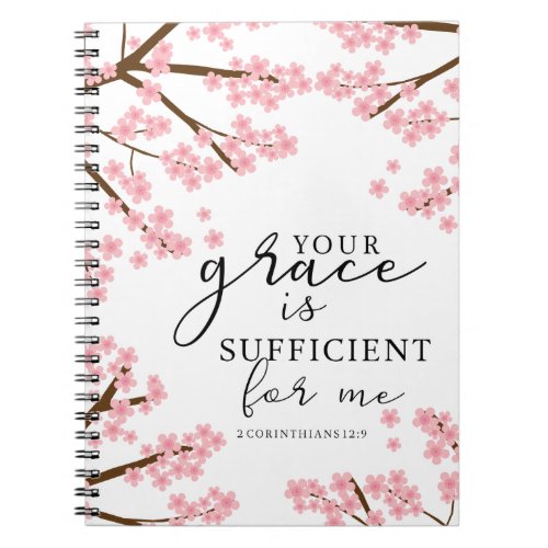 Your Grace is Sufficient Bible Cherry Blossoms Notebook