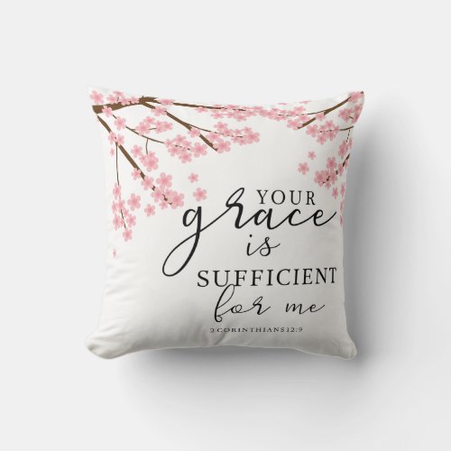 Your Grace is Sufficient Bible Verse Pink Blossoms Throw Pillow