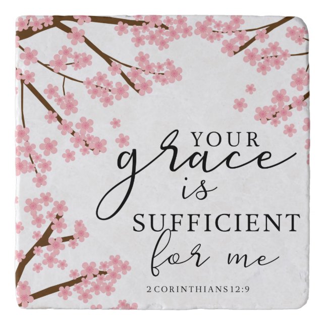 Your Grace is Sufficient Bible Verse Pink Blossoms Trivet (Front)