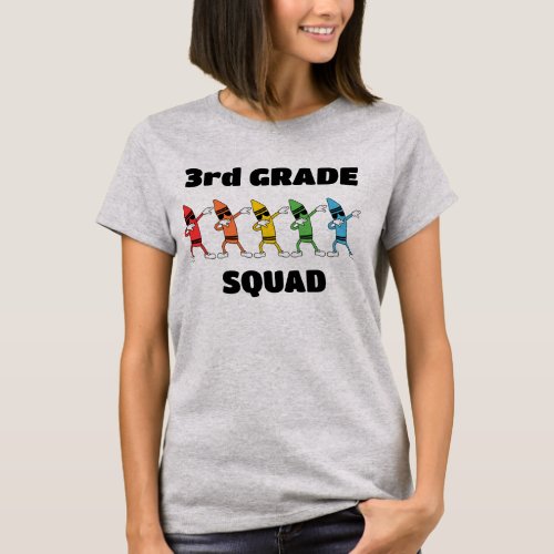 Your Grade SquadCrewTeam Crayons Cute Teachers T_Shirt