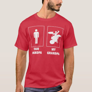 Your Grandpa My Grandpa Drummer Rock N Roll Band f T-Shirt