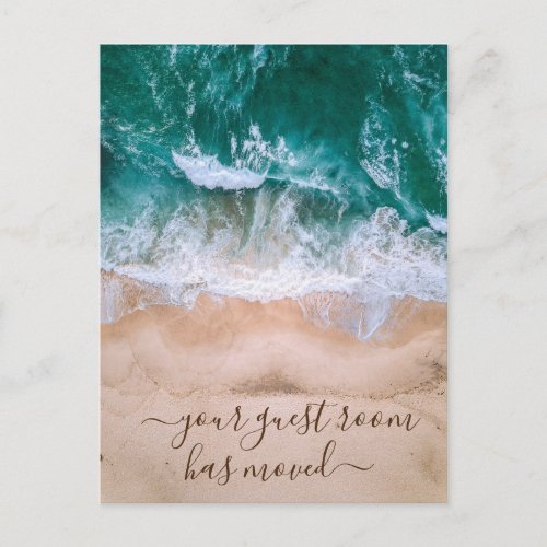 Your Guest Room has Moved Beach Ocean Sea Announcement Postcard