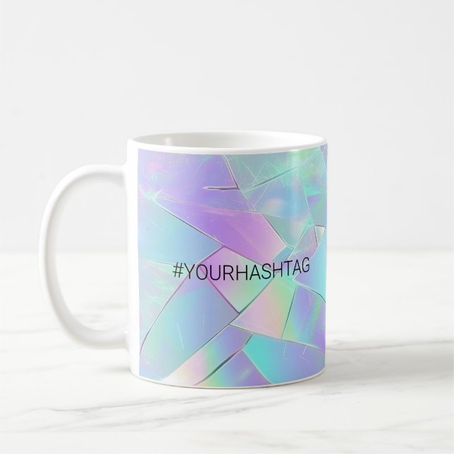 #Your Hashtag, Teal & Purple Iridescent Design Coffee Mug (Left)