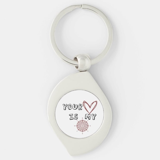 Your Heart is my Compass    Keychain (Front)