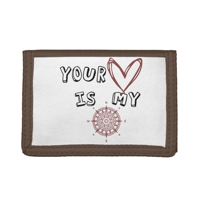 Your Heart is my Compass  Trifold Wallet (Front)