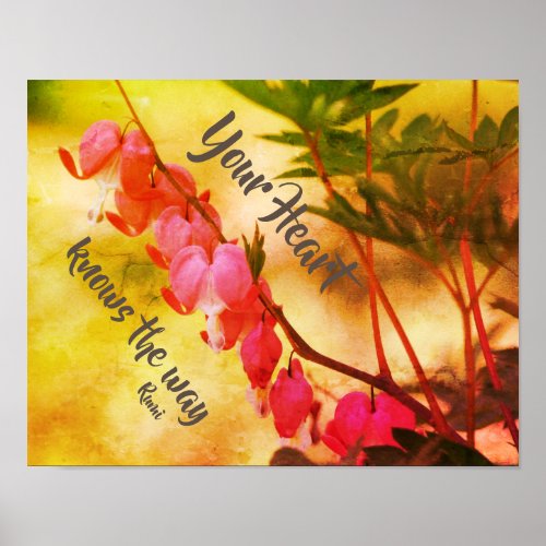 Your Heart Knows Bleeding Hearts Inspirational Poster
