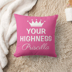 Your Highness funny pink princess crown custom Thr Throw Pillow