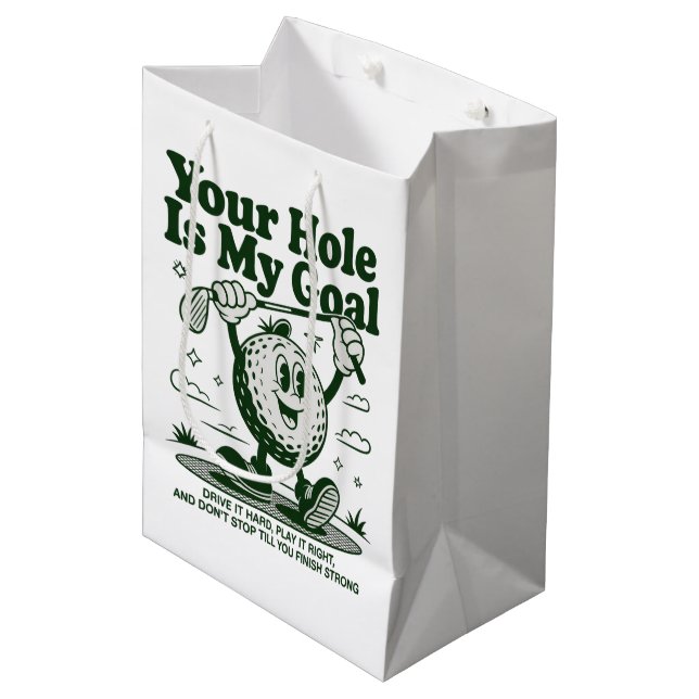 Your Hole Is My Goal Funny Golf Golfing Golfer  Medium Gift Bag (Front Angled)