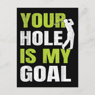 Your Hole Is My Goal - Golf Player Golfing Humor P Enclosure Card