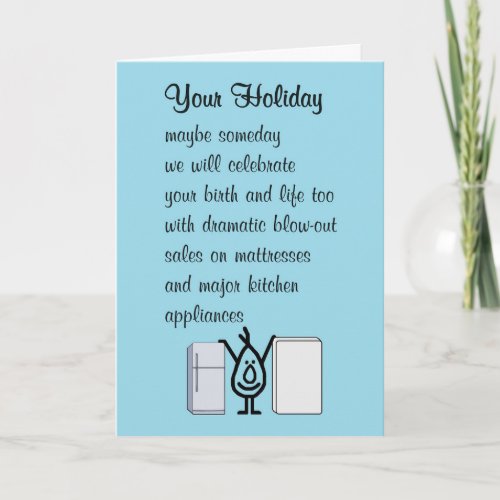 Your Holiday A Funny Happy Birthday Poem Card