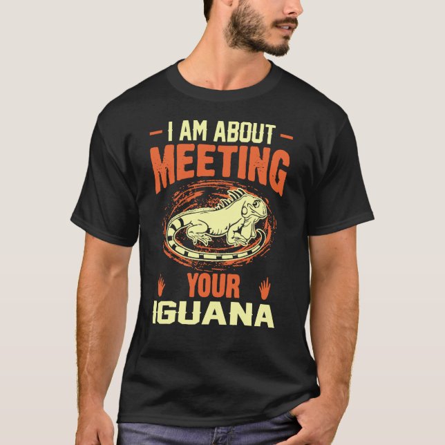 Your Iguana T-Shirt (Front)