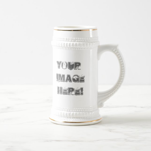 Your Image Here!  ~  Custom Stein Design (Right)