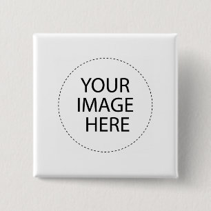 Your Image Here Pinback Button