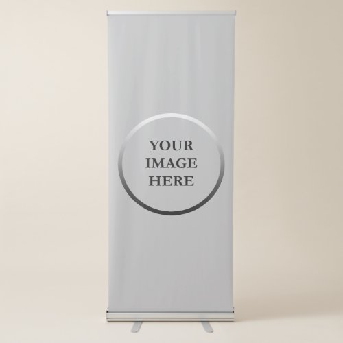 Your Image Here  Retractable Banner