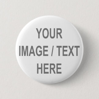 Your Image-Text Here 21st Birthday Gift Pinback Button