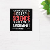 Your Inability To Grasp Science Is Not A Valid Arg (Desk)