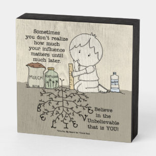 Your Influence Matters Wooden Box Sign