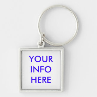 YOUR INFO HERE KEYCHAIN