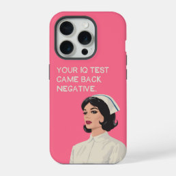 Your IQ test came back negative  iPhone 15 Pro Case