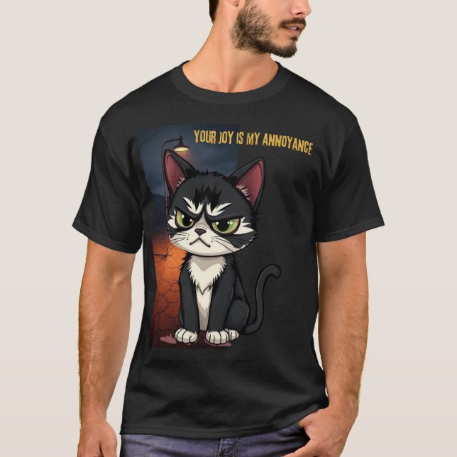 Your joy is my annoyance T-Shirt (Front)