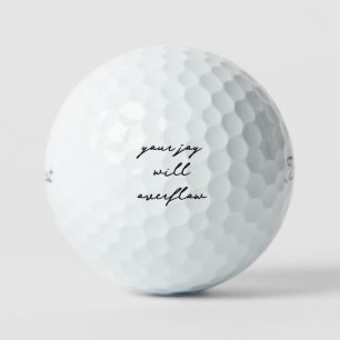 'your joy will overflow' Inspirational Christian Golf Balls