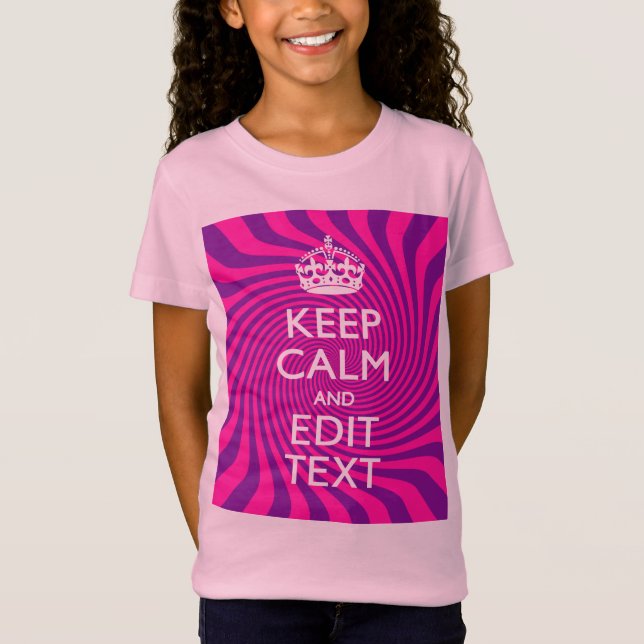 Your Keep Calm Saying on Hot Pink Swirl T-Shirt (Front)