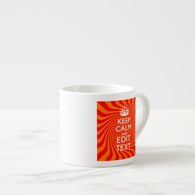 Your Keep Calm Saying on Vibrant Orange Swirl Espresso Cup (Front Right)