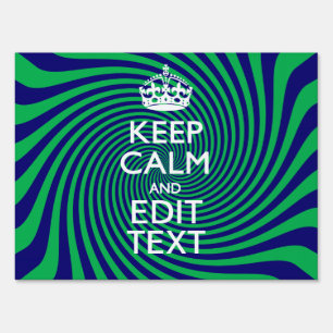 Your Keep Calm Text in Blue Green Swirl Decor Sign