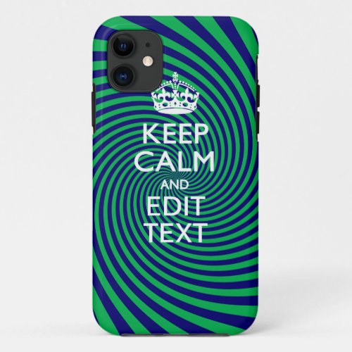 Your Keep Calm Text on a vibrant swirl graphic iPhone 11 Case