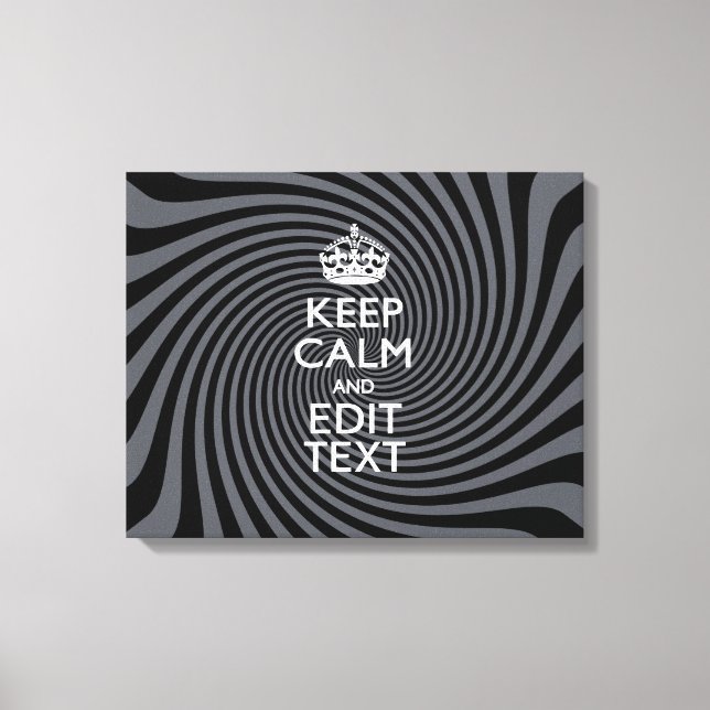 Your Keep Calm Text on Black Swirl Canvas Print (Front)